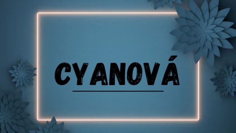 Cyanová: Exploring the Allure of a Mysterious Word